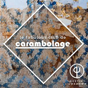 Carambolage (Intro)