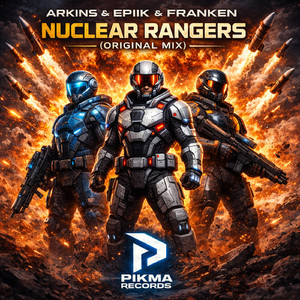 Nuclear Rangers (Original Mix)