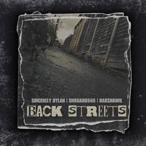 Back Streets (feat. Snxbaine666 & Dakshawil)