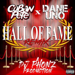 Hall Of Fame (feat. Dane Uno) (DJ Phonz Remix)