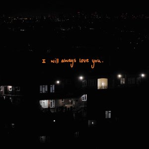 I Will Always Love You.