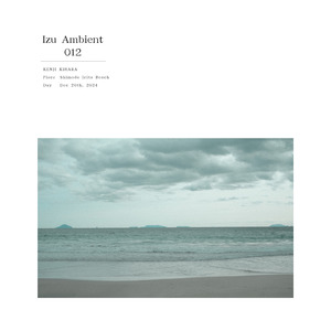 Izu Ambient 012