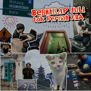 Berharap Juli Tak Pernah Ada