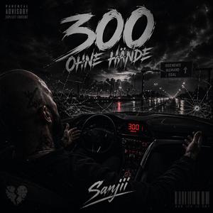 300 ohne Hände