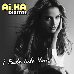 I Fade Into You