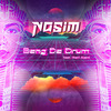 Nasim - Bang Da Drum (feat. Mani Ajami)