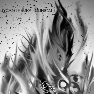 Lycanthropy (Clinical)