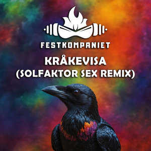 Kråkevisa (Solfaktor Sex Remix)