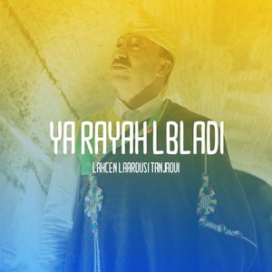 Ya Rayah Lbladi