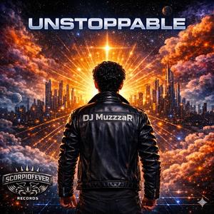 Unstoppable (Universe Rises Mix)