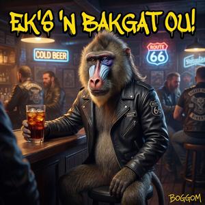 Ek's 'n Bakgat Ou