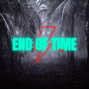 End Of Time (Remix)