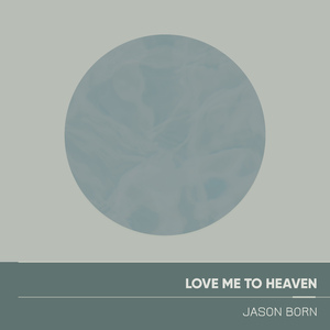Love Me to Heaven (Acoustic Mix)