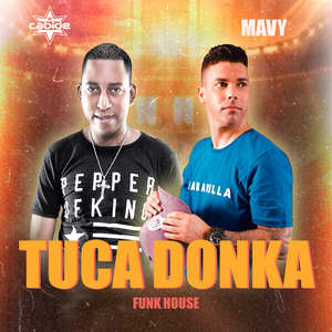 Tuca Donka (Funk House)