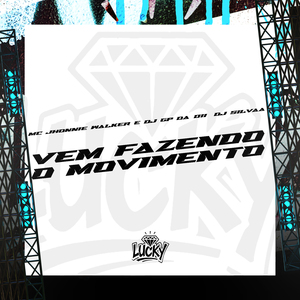 Vem Fazendo o Movimento