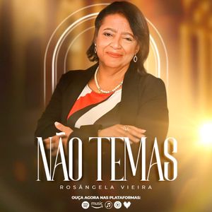 Não Temas (Extended Version)