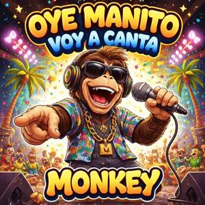 Oye manito, voy a canta'