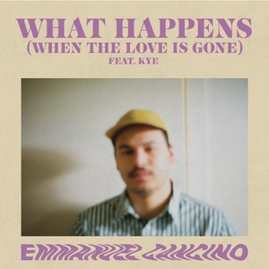 What Happens (When The Love Is Gone)