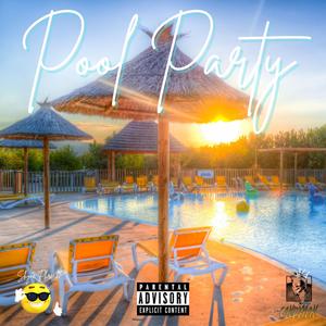 Pool Party (feat. Candyman)
