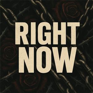 Right Now