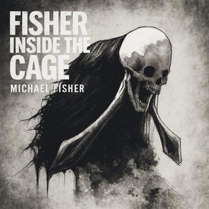 Fisher inside the cage