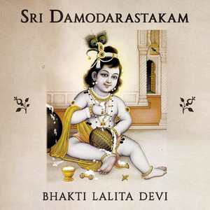 Sri Damodarastakam (Live)