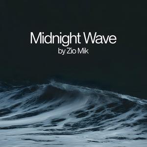MIDNIGHT WAVE