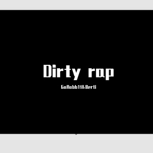 Dirty Rap