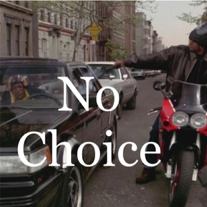 No Choice