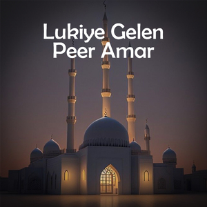 Lukiye Gelen Peer Amar