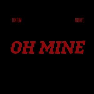 OH MINE