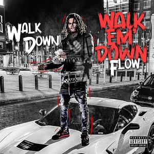 Walk'em Down Flow