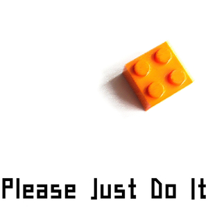 Please Just Do It