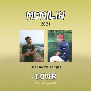 Memilih (Feat George)