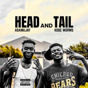 Head And Tail (feat. Asamujay)