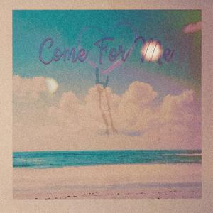 Come For Me (Instrumental)