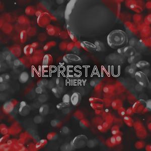 Nepřestanu