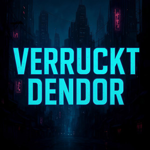 VERRUCKT