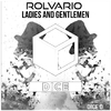 Rolvario - Ladies and Gentlemen