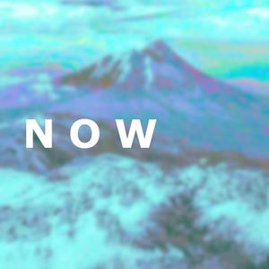 NOW