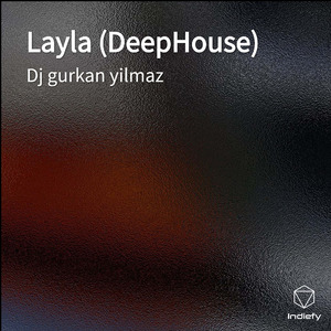 Layla (DeepHouse)
