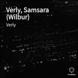 Verly, Samsara (Wilbur)