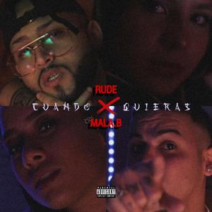 Cuando Quieras (feat. Mala.B.Made.Thiss)