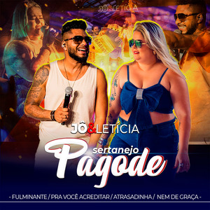 Pagode Sertanejo - Fulminate / Pra Você Acreditar / Atrasadinha / Nem de Graça (Ao Vivo)