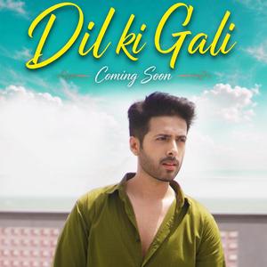 Dil ki Gali