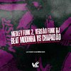 LC DAS CASINHAS - Medley Funk 2, Versão Funk Rj Beat Modinha Vs Chapadão