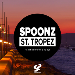 St. Tropez (Radio Mix) [Feat. Ami Thomson & JD Rox]