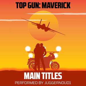 Main Titles (From "Top Gun: Maverick") [Piano Version]
