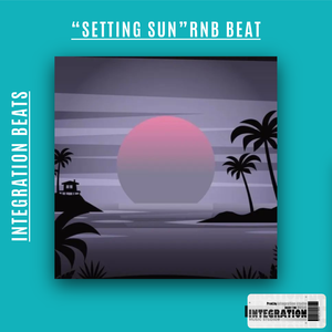 【FREE】“Setting Sun”R&b Beat