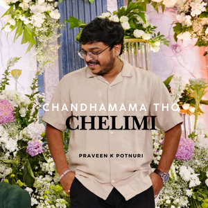 CHANDHAMAMA THO CHELIMI
